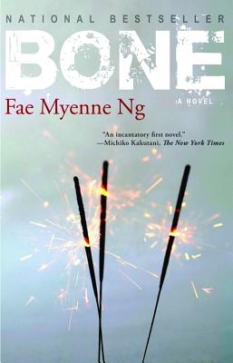 Bone - Fae Myenne Ng