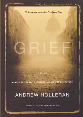 Grief - Andrew Holleran