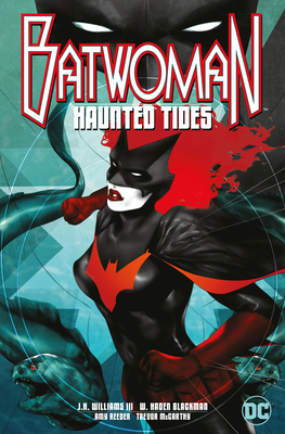 Batwoman: Haunted Tides - J. H. Williams Iii
