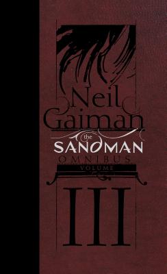 The Sandman Omnibus Vol. 3 - Neil Gaiman