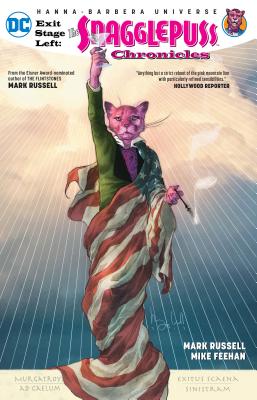 Exit Stage Left: The Snagglepuss Chronicles - Mark Russell