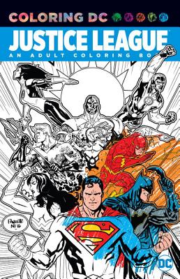 Justice League: An Adult Coloring Book - Various