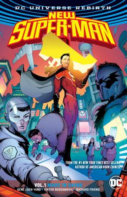 New Super-Man Vol. 1: Made in China (Rebirth) - Gene Luen Yang