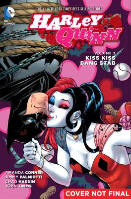 Harley Quinn Vol. 3: Kiss Kiss Bang Stab - Amanda Conner