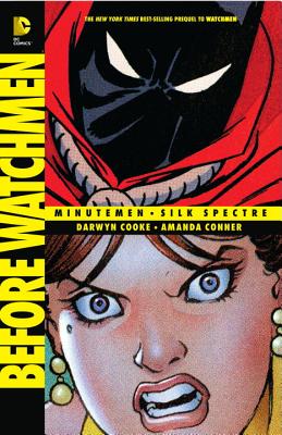 Before Watchmen: Minutemen/Silk Spectre - Darwyn Cooke