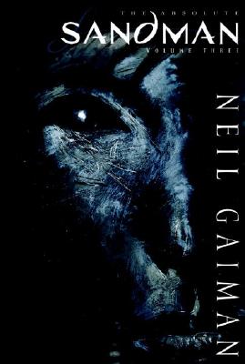 Absolute Sandman Volume Three - Neil Gaiman