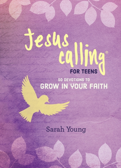 Jesus Calling: 50 Devotions to Grow in Your Faith - Sarah Young