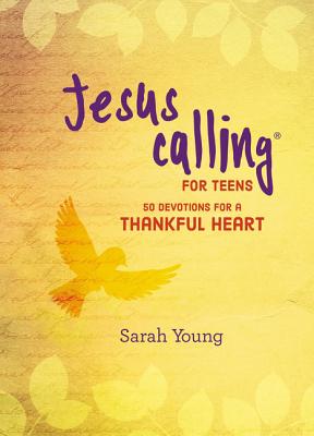 Jesus Calling: 50 Devotions for a Thankful Heart - Sarah Young