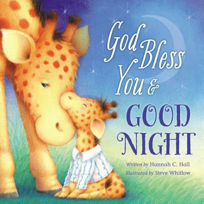 God Bless You & Good Night - Hannah Hall