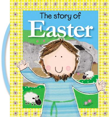 The Story of Easter - Thomas Nelson