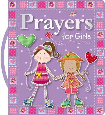 Prayers for Girls - Thomas Nelson