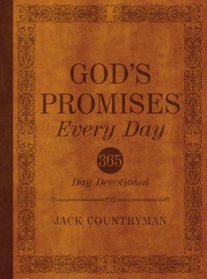 God's Promises Every Day: 365-Day Devotional - Jack Countryman