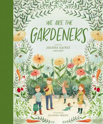 We Are the Gardeners - Joanna Gaines