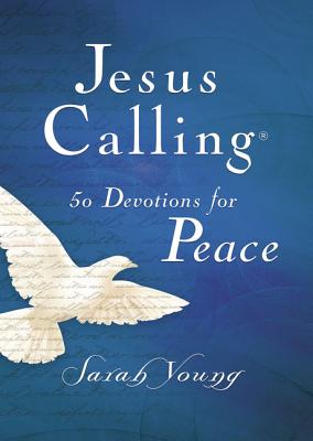 Jesus Calling 50 Devotions for Peace - Sarah Young