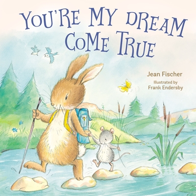 You're My Dream Come True - Jean Fischer