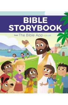 Bible Storybook from the Bible App for Kids - The Bible App For Kids