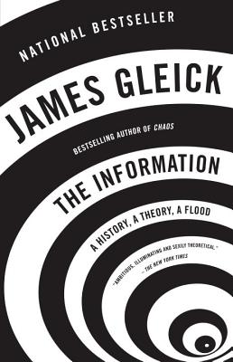 The Information: A History, a Theory, a Flood - James Gleick