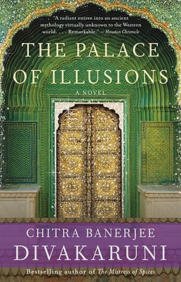 The Palace of Illusions - Chitra Banerjee Divakaruni
