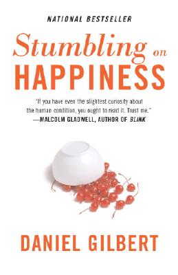 Stumbling on Happiness - Daniel Gilbert