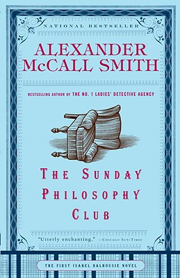 The Sunday Philosophy Club - Alexander Mccall Smith