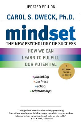 Mindset: The New Psychology of Success - Carol S. Dweck