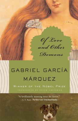 Of Love and Other Demons - Gabriel Garc�a M�rquez