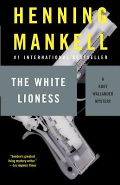 Coperta cărții 'The White Lioness - Henning Mankell'