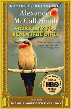 Coperta cărții 'Morality for Beautiful Girls - Alexander Mccall Smith'