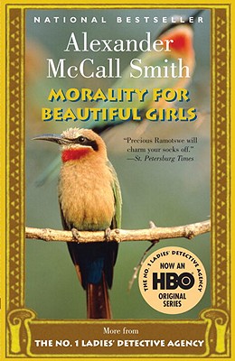 Morality for Beautiful Girls - Alexander Mccall Smith
