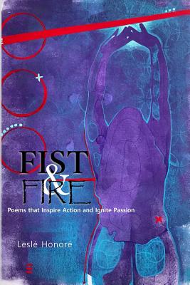 Fist & Fire - Lesle' Honore'