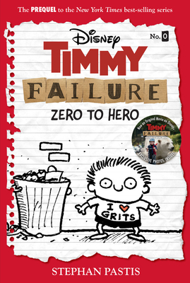 Timmy Failure: Zero to Hero - Stephan Pastis