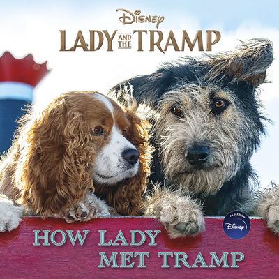 Lady and the Tramp: How Lady Met Tramp - Elle Stephens