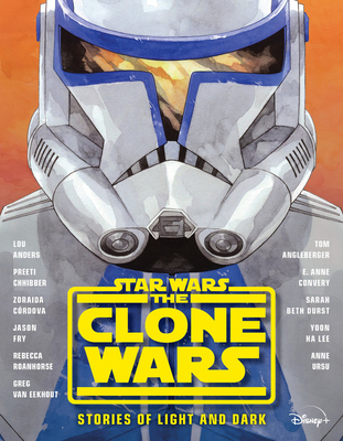 Star Wars the Clone Wars: Stories of Light and Dark - Lou Anders
