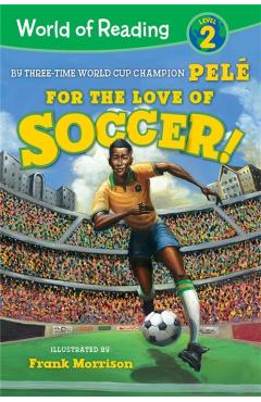 For the Love of Soccer! - Pel