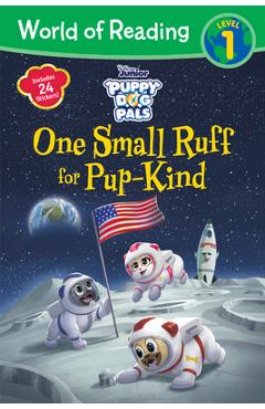 Coperta cărții 'Puppy Dog Pals: One Small Ruff for Pup-Kind - Disney Books'