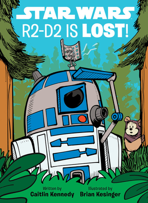 Star Wars: R2-D2 Is Lost! - Caitlin Kennedy