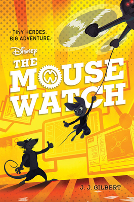 The Mouse Watch - J. J. Gilbert