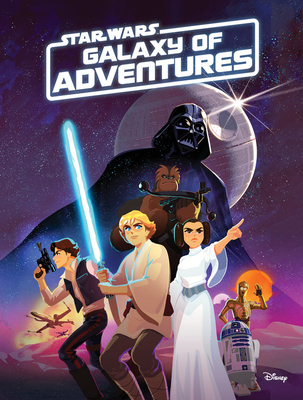Star Wars Galaxy of Adventures - Lucasfilm Press