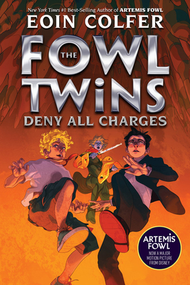 The Fowl Twins Deny All Charges (the Fowl Twins, Book 2) - Eoin Colfer