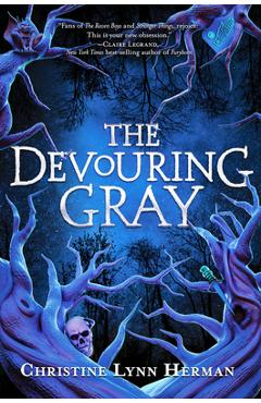 Coperta cărții 'The Devouring Gray - Christine Lynn Herman'