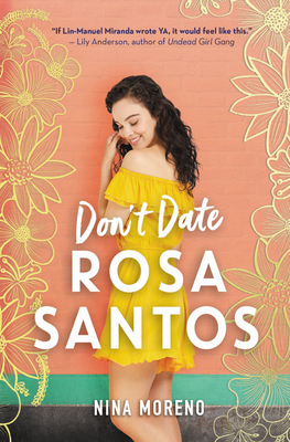 Don't Date Rosa Santos - Nina Moreno