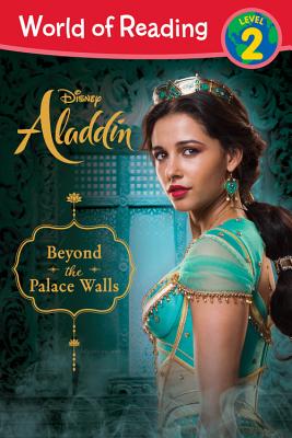 World of Reading: Aladdin Beyond the Palace Walls: Level 2 - Disney Book Group