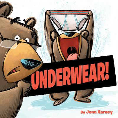 Underwear! - Jenn Harney