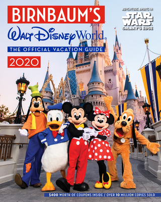 Birnbaum's 2020 Walt Disney World: The Official Vacation Guide - Birnbaum Guides