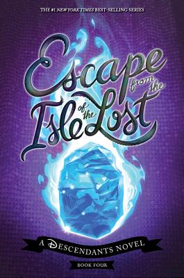 Escape from the Isle of the Lost: A Descendants Novel - Melissa De La Cruz