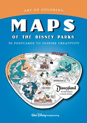 Art of Coloring: Maps of the Disney Parks: 36 Postcards to Inspire Creativity - Disney Book Group