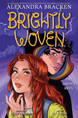 Brightly Woven: The Graphic Novel - Alexandra Bracken
