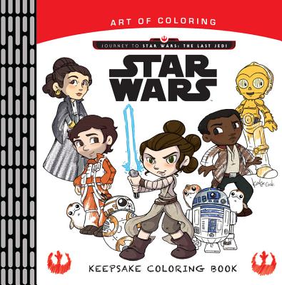 Art of Coloring Journey to Star Wars: The Last Jedi: Keepsake Coloring Book - Disney Book Group