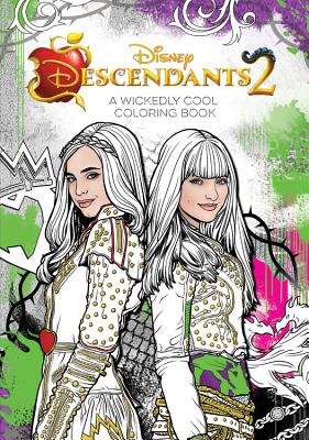 Descendants 2 a Wickedly Cool Coloring Book - Disney Book Group