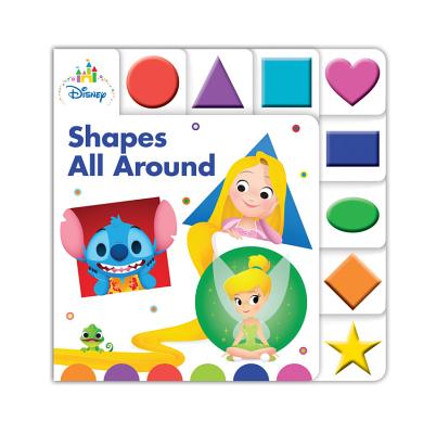 Disney Baby Shapes All Around - Disney Book Group